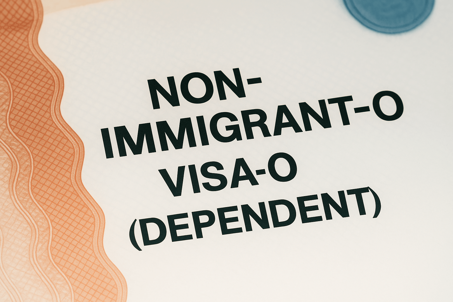 Non-Immigrant Visa-O (Dependent)